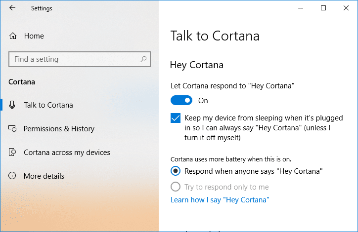 Enable the toggle for Let Cortana respond to Hey Cortana