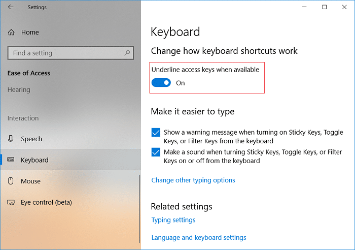 Включите переключатель для клавиш доступа с подчеркиванием, если он доступен в настройках клавиатуры.