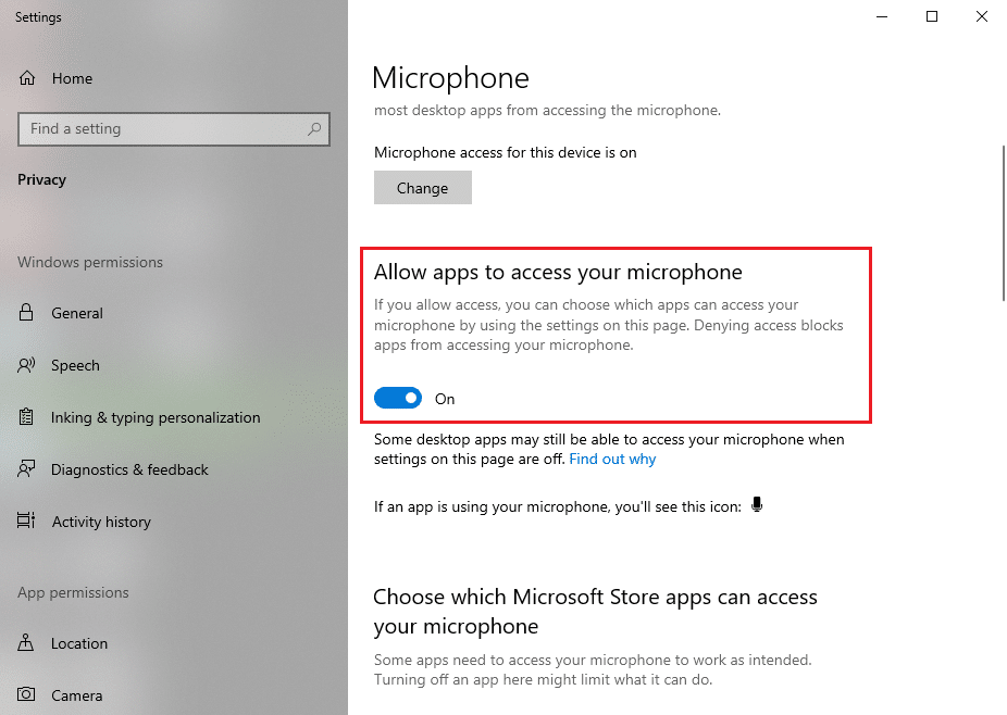 Enable the toggle for the option that says Allows apps to access your microphone