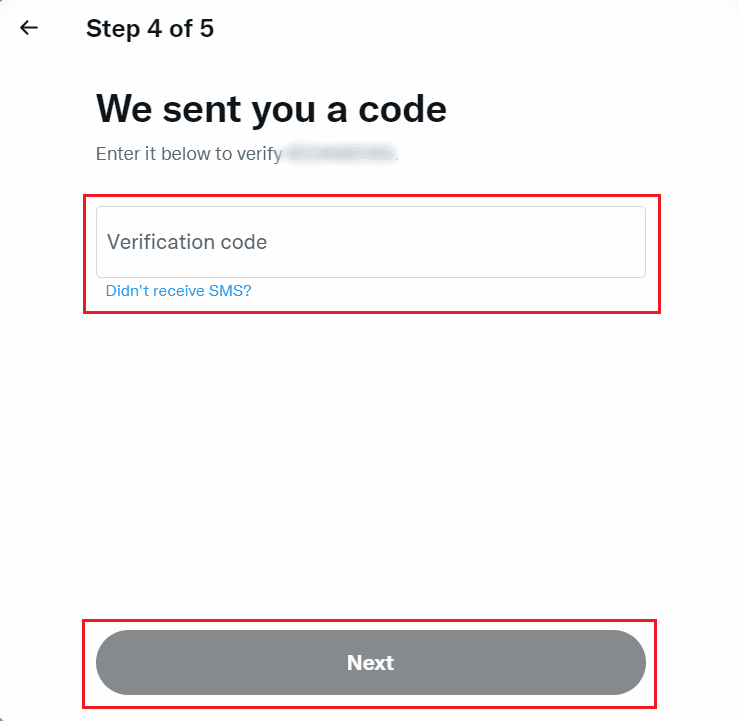 Enter the Verification code sent to your email phone number and click on Next
