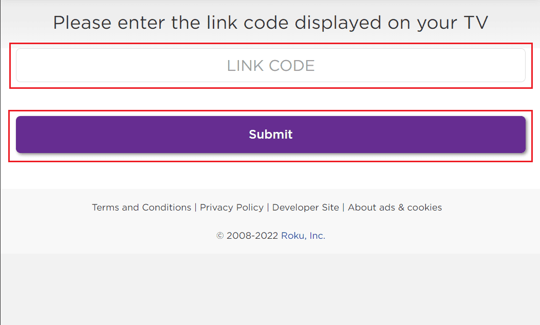 Enter the code that appeared on your TV screen and click on Submit