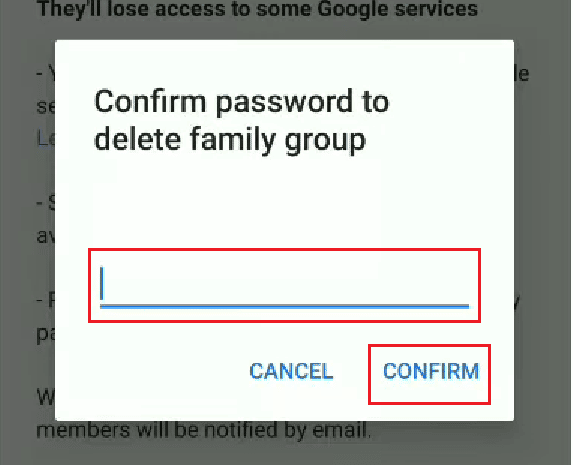 Enter your Password and tap on CONFIRM to delete the group successfully