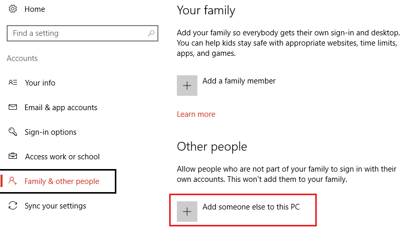 Family & other people then Add someone else to this PC | Create a Local User Account on Windows 10