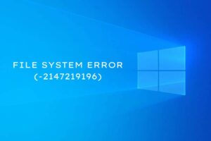 File System Error (-2147219196) in Windows
