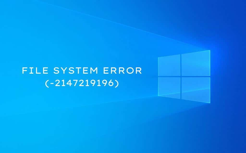 File System Error (-2147219196) in Windows