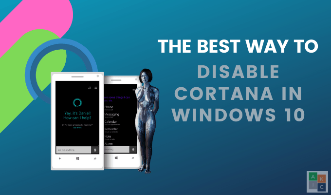 The Best Way to Disable Cortana in Windows 10