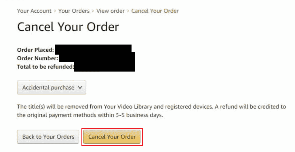 Finally, click on Cancel Your Order