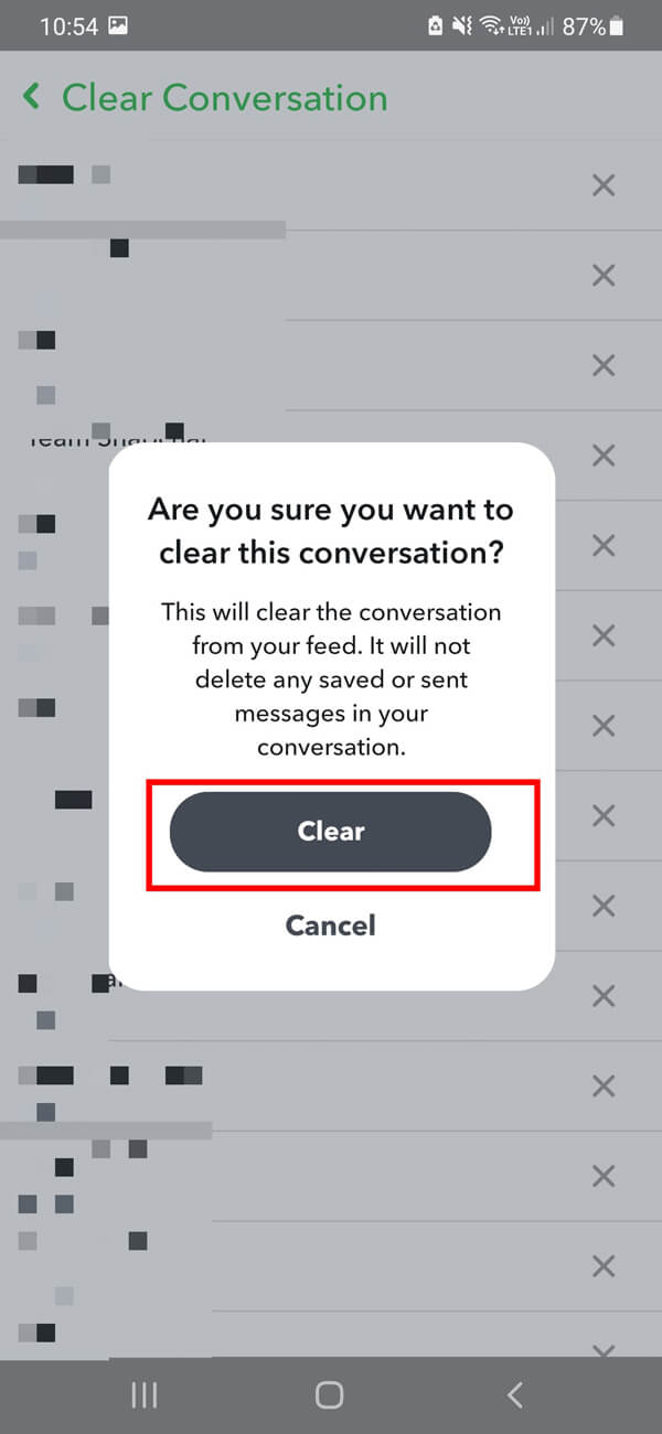 Finally, tap on the Clear button to delete the entire conversation from your chats.