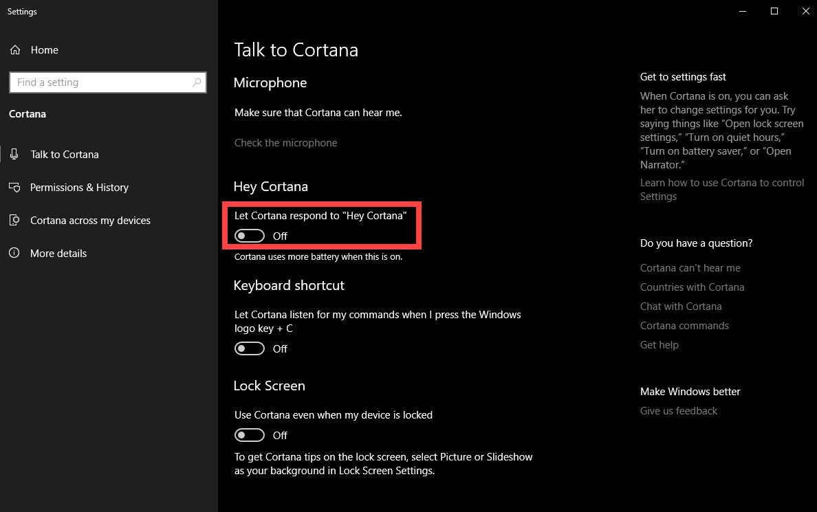 Find an option labeled “Let Cortana respond to ‘Hey Cortana’” and click on the toggle switch