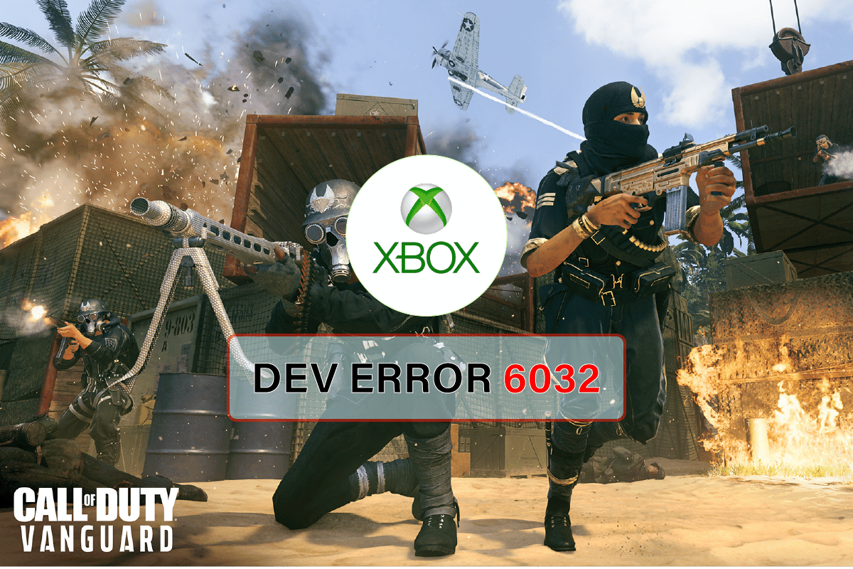 Oprava Call of Duty Vanguard Dev Error 6032 na Xboxu