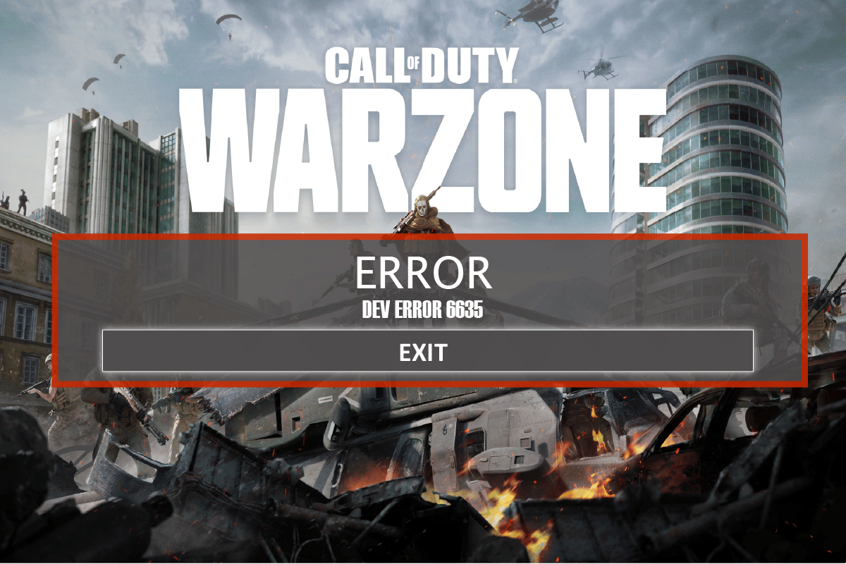 Исправить ошибку разработчика Call of Duty Warzone 6635 в Windows 10