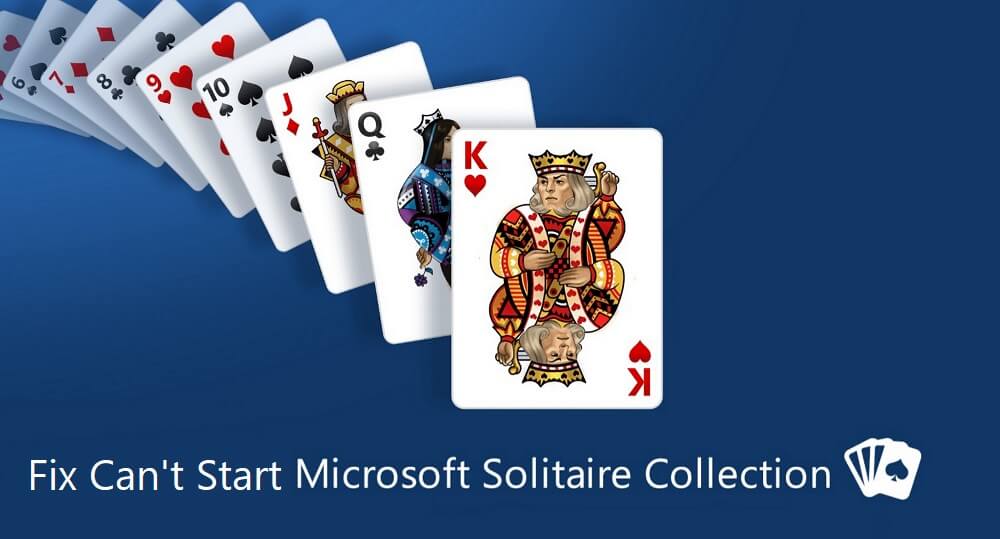 Fix Can’t Start Microsoft Solitaire Collection