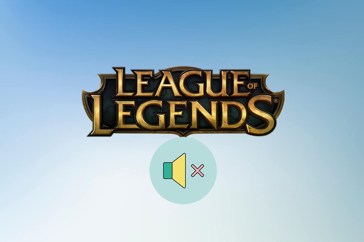 Fix League of Legends Sound Issues