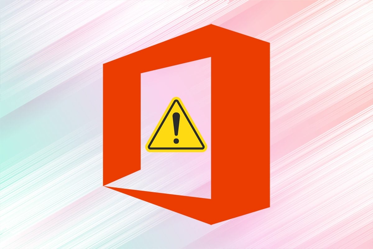 Fix Microsoft Office Not Opening on Windows 10