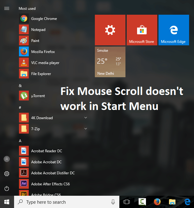 Fix Mouse Scroll doesn’t work in Start Menu on Windows 10