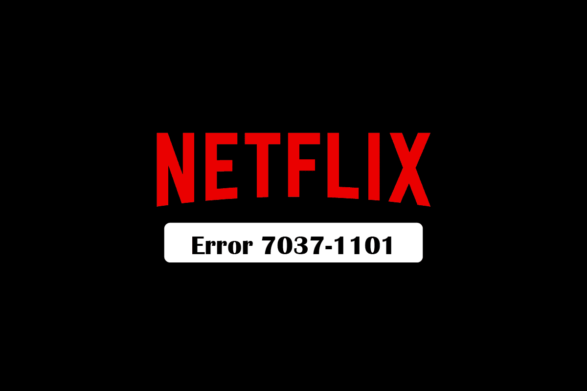 Fix Netflix Error 70371101 in Windows 10