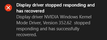NVIDIA Kernel Mode Driver has stopped responding [SOLVED]