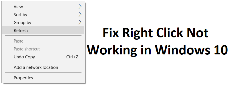 Fix Right Click Not Working in Windows 10