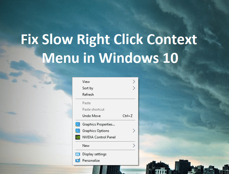 Gadzirisa Slow Right Click Context Menu mukati Windows 10