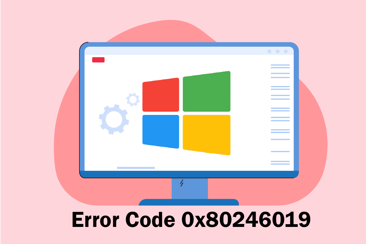 Ayuhon ang Microsoft Store 0x80246019 Error