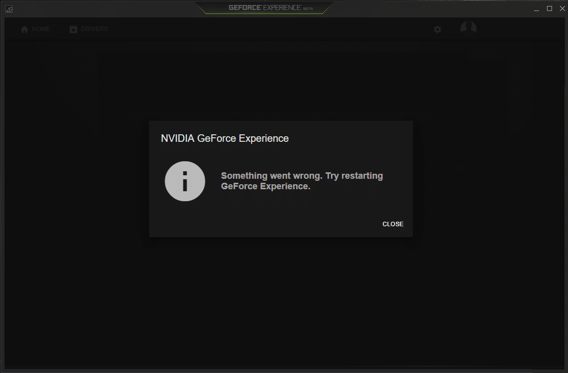Fix Something went wrong. Try restarting GeForce Experience