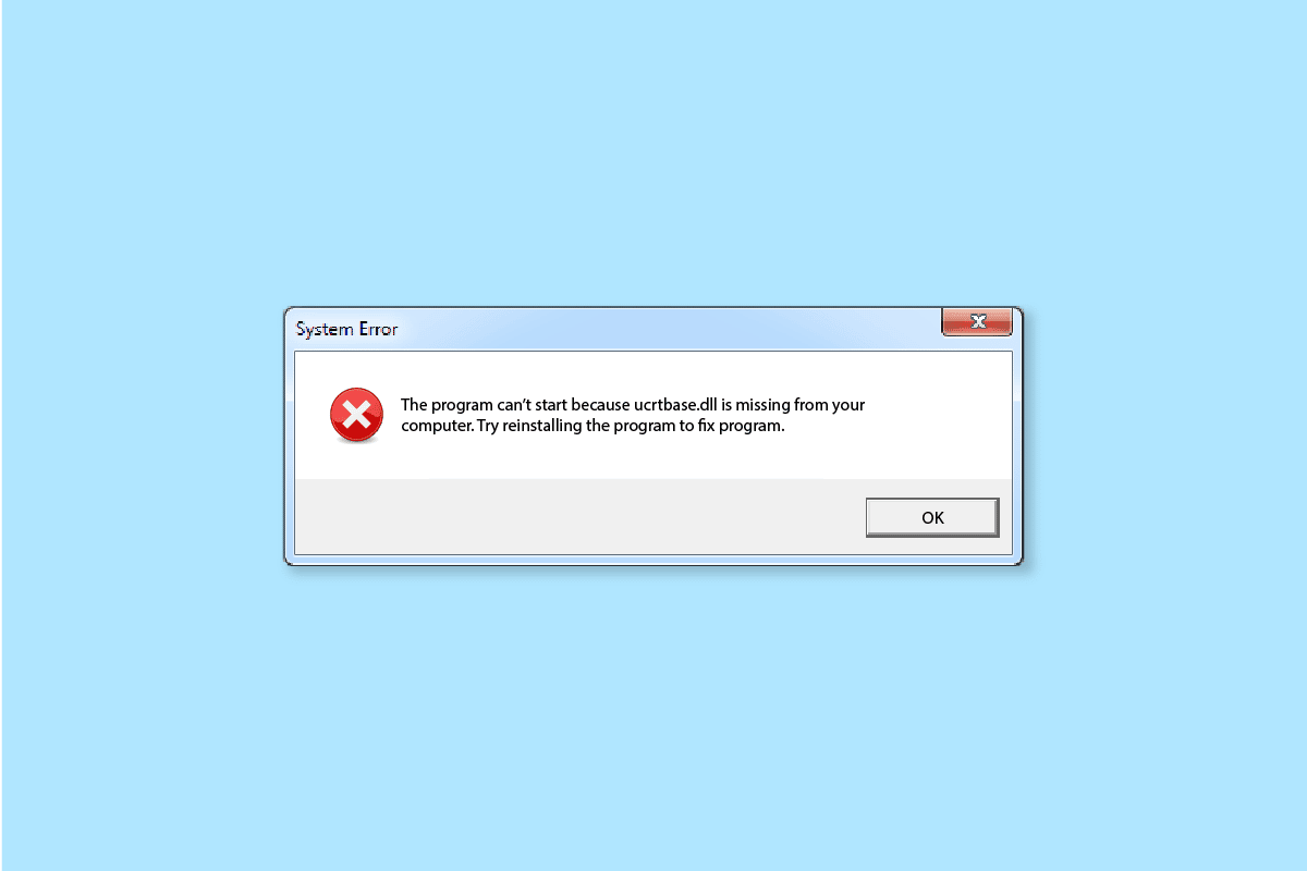 Fix Ucrtbase.dll Was Not Found Error on Windows 10