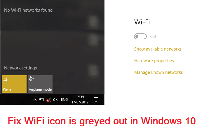 Fix WiFi icon is greyed out in Windows 10
