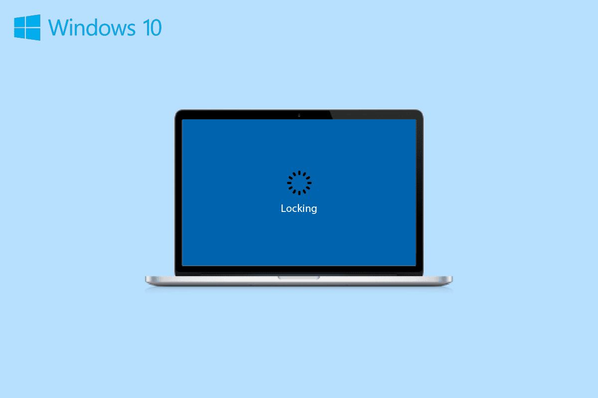 What to Do If Windows 10 Keeps Locking Itself?