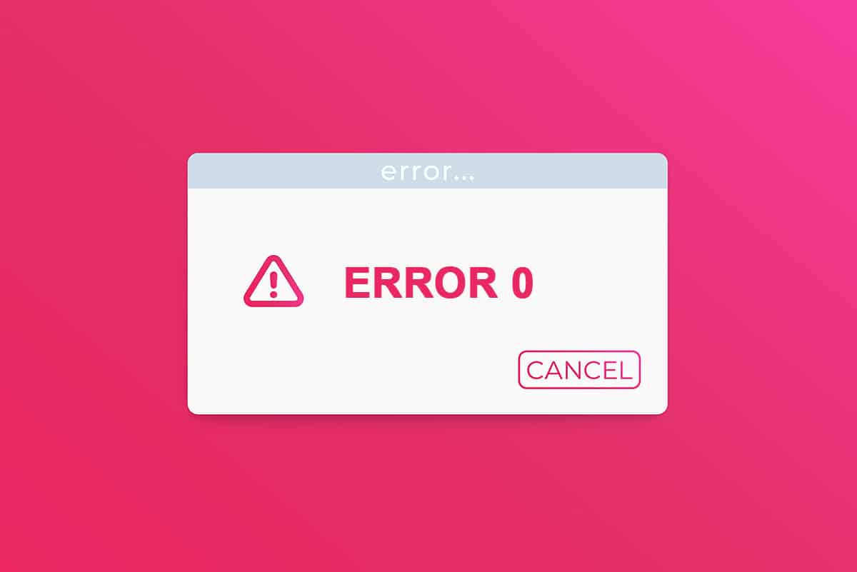 Fix Windows Error 0 ERROR_SUCCESS