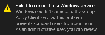 Fix Windows couldn’t connect to the Group Policy Client service