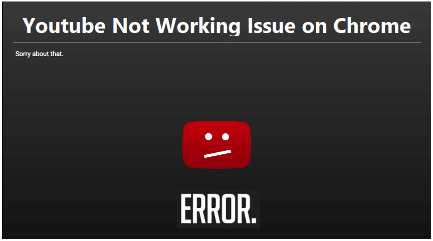 Fix Youtube Not Working Issue on Chrome [SOLVED]