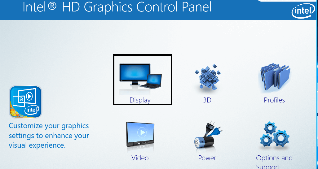 From Intel Graphics Control Panel select Display setting