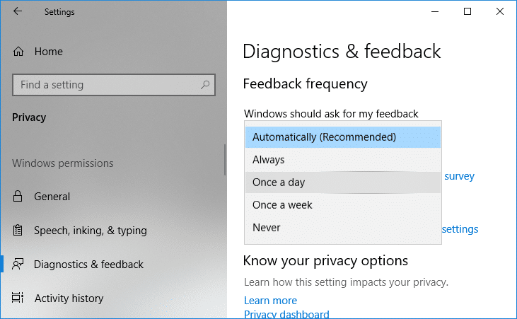 From Windows should ask for my feedback drop-down select Always, Once a day, Once a week or Never