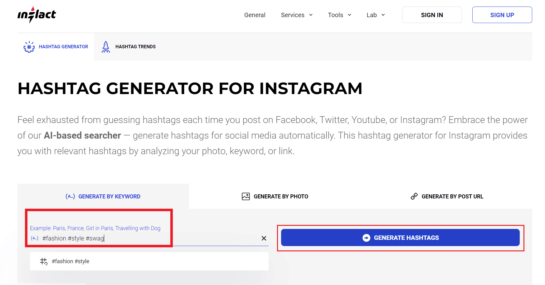 From the GENERATE BY KEYWORD section, enter the desired hashtags and click on GENERATE HASHTAGS | How to Search Multiple Hashtags on Instagram