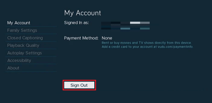 From the My Account section, click on the Sign Out option | How to Delete Movies from Vudu | Vudu monthly fee