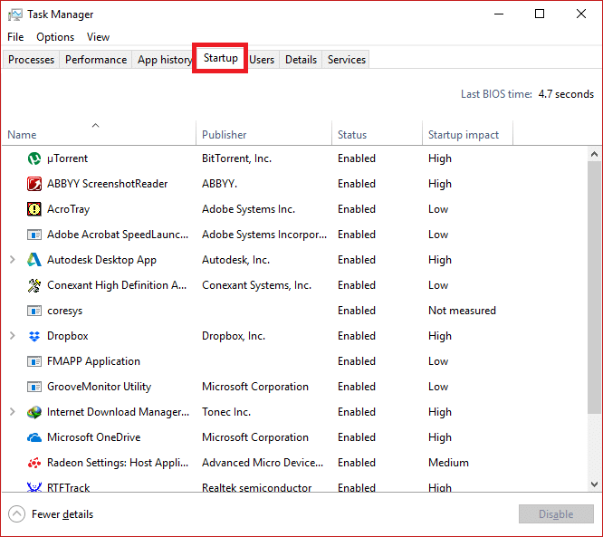From the Task Manager, click on More details then switch to the Startup tab