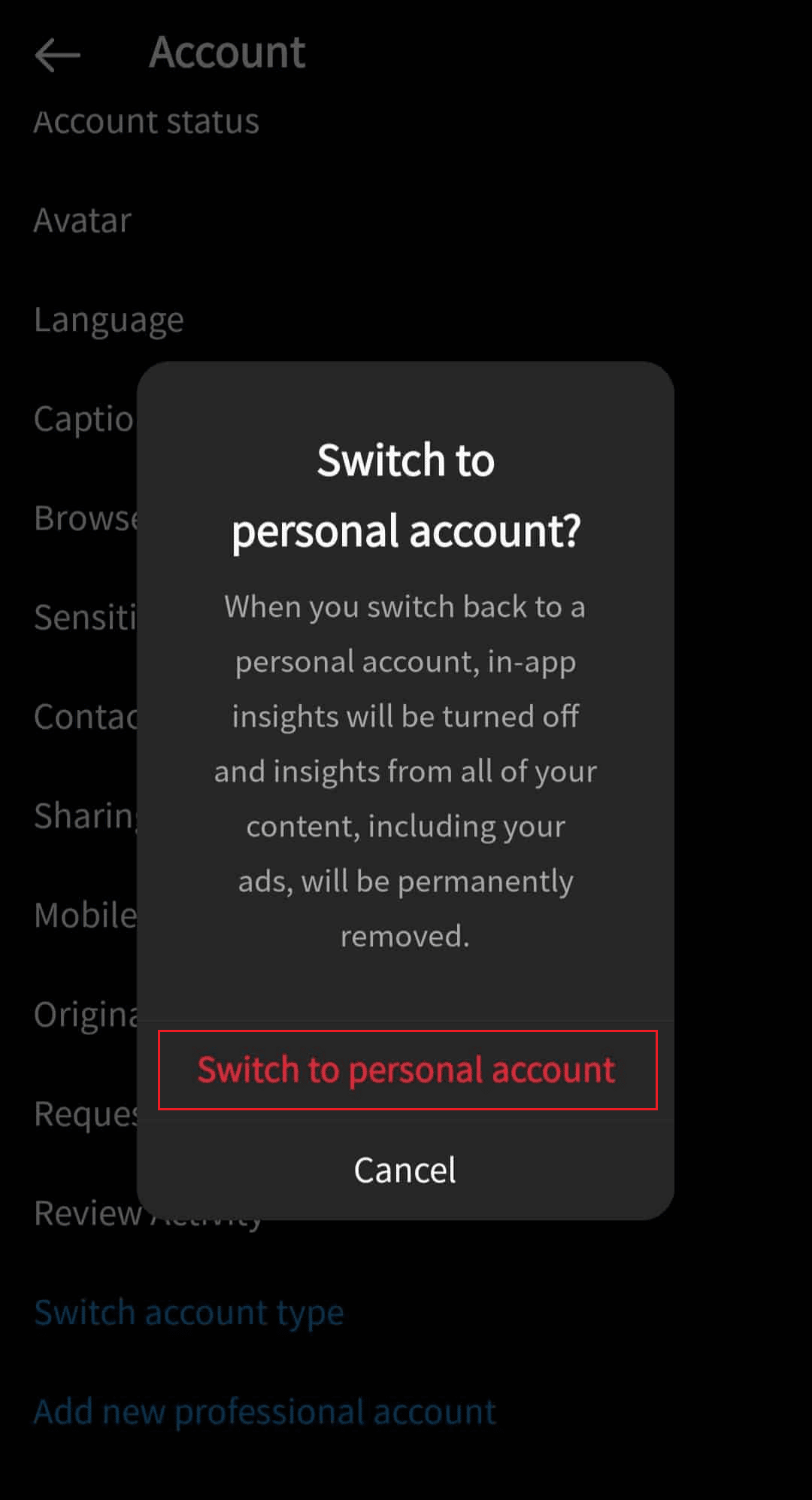 From the confirmation popup, tap on Switch to personal account