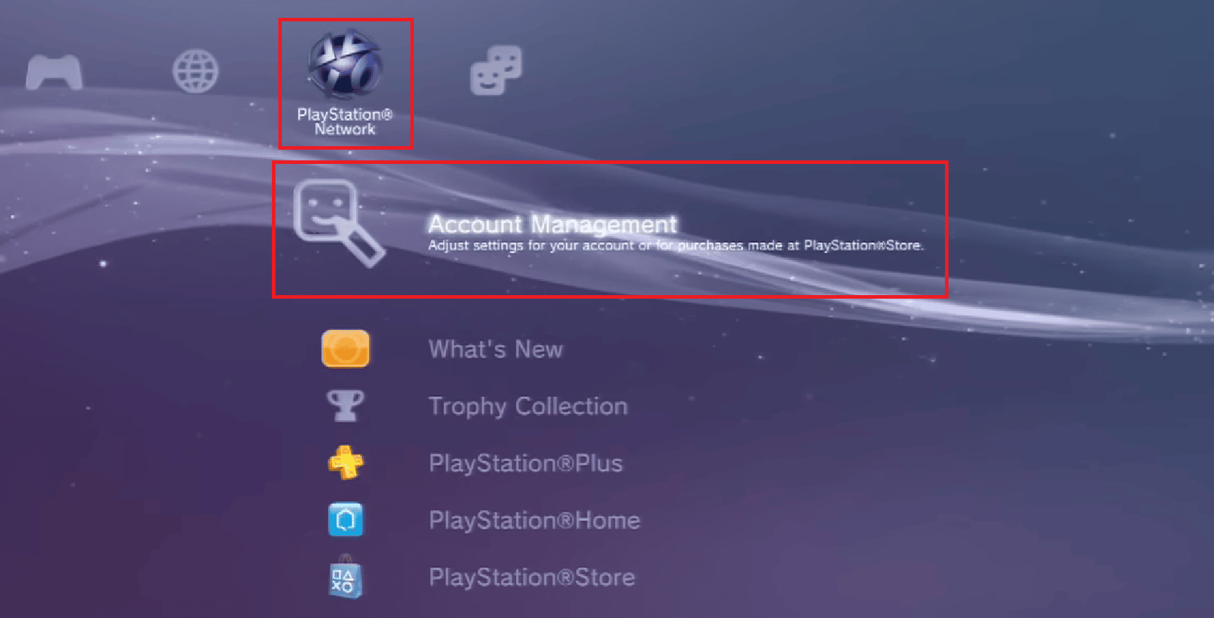 From your XrossMediaBar (XMB) screen, select PlayStation Network - Select Account Management