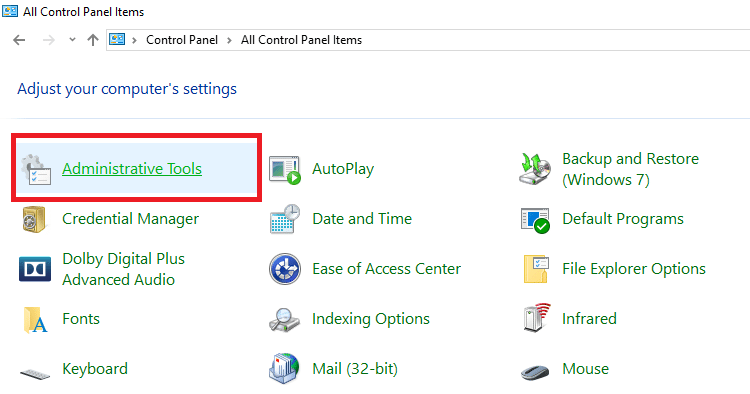From “Control Panel”, go to “Administrative Tools”