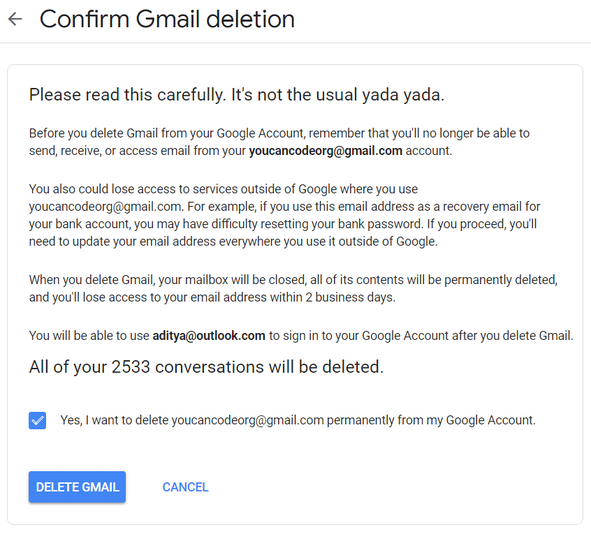 Go to the deletion link provided in the email and click on Delete Gmail button