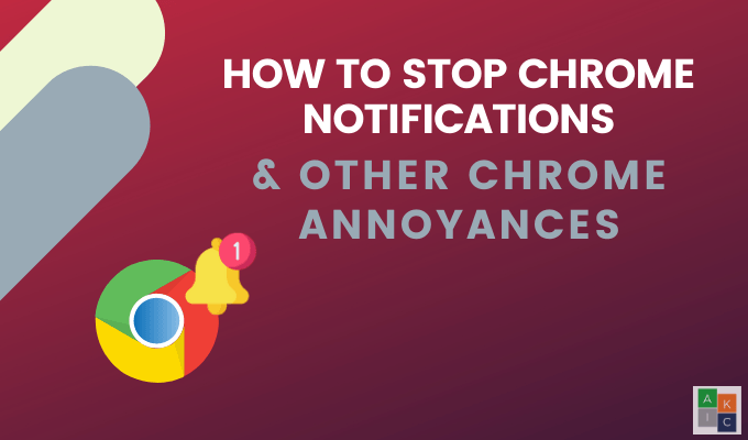 Cómo detener las notificaciones de Chrome y otras molestias de Chrome