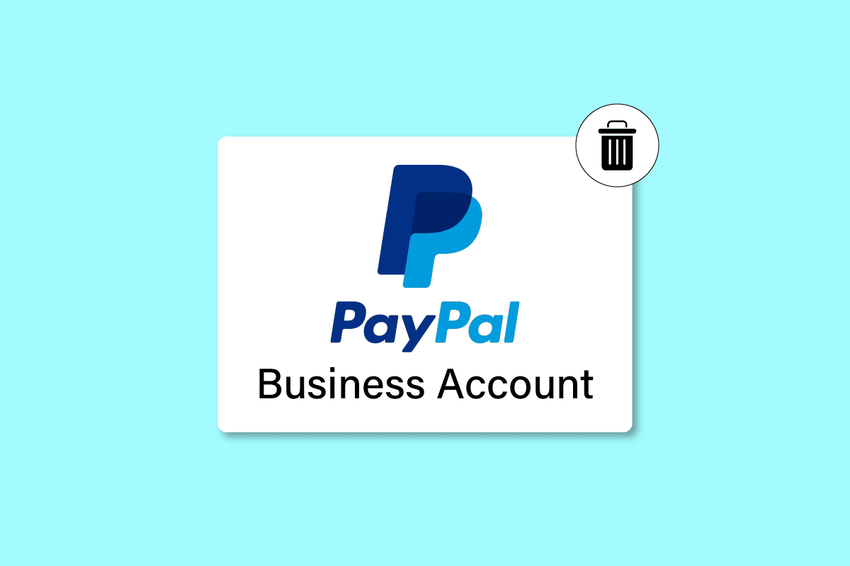 How to Delete a PayPal Business Account