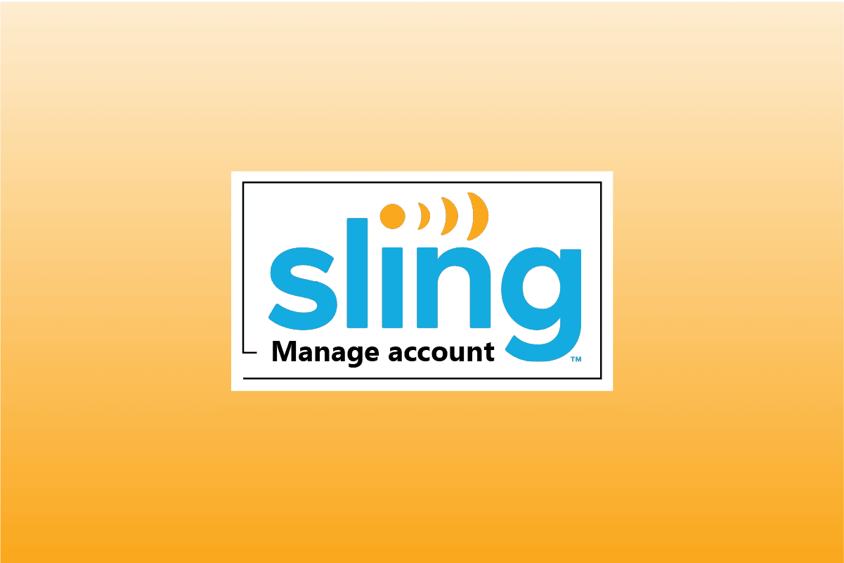 How Do I Manage My Sling Account