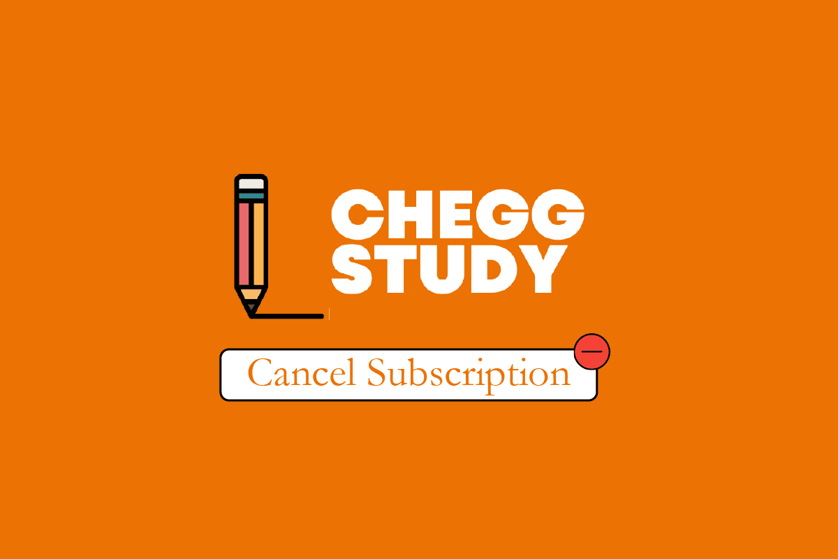 How to Cancel Chegg Study Subscription