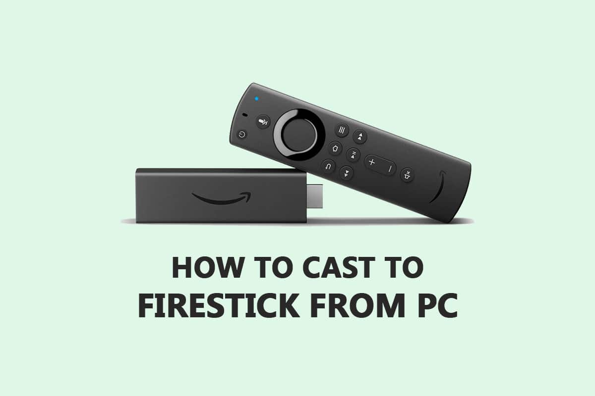 How to Cast to Firestick from Windows PC