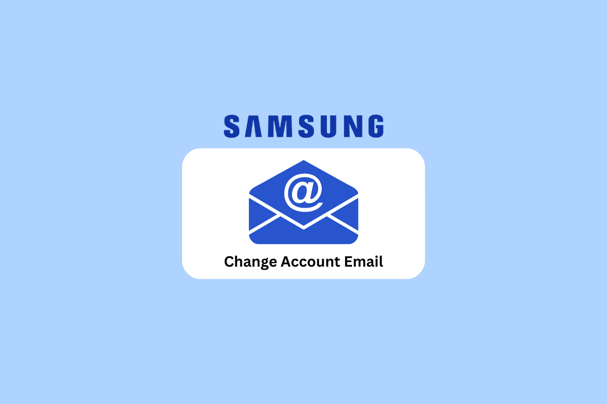 Как изменить адрес электронной почты учетной записи Samsung