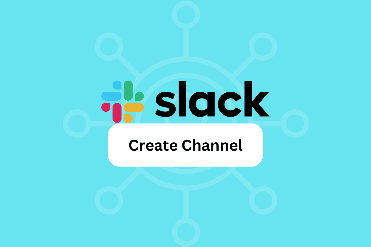 How to Create Slack Channel