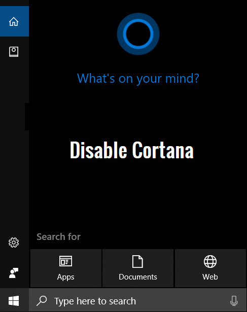 Permanently Disable Cortana on Windows 10
