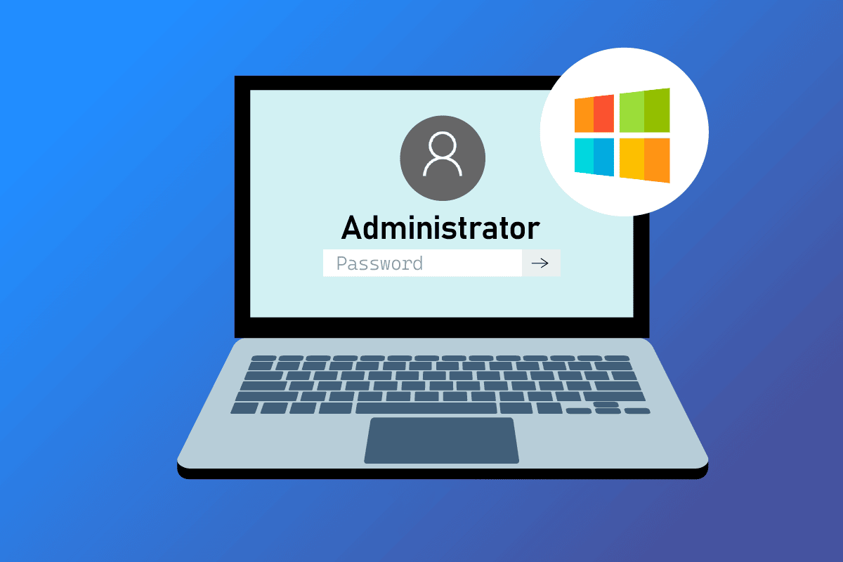 How to Find Administrator Password On Windows 10