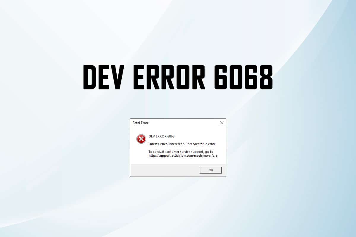 Dev Error 6068 -virheen korjaaminen
